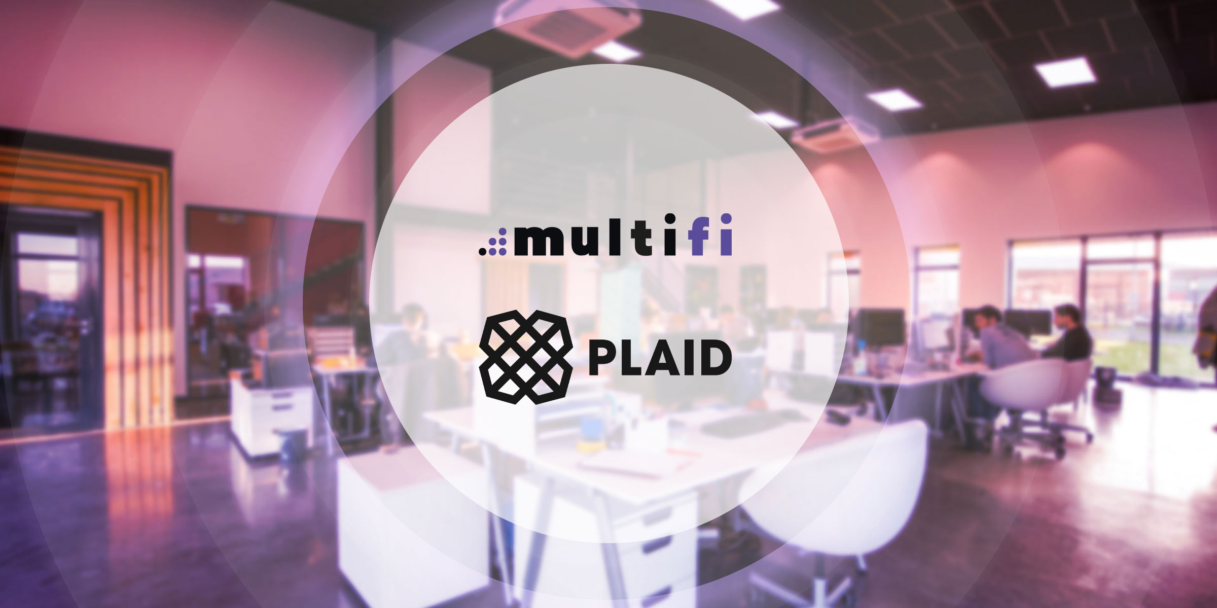 multifi-Announces-Strategic-Integration-with-Plaid-to-Revolutionise-Financial-Access-for-UK-SMEs
